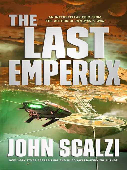 Title details for The Last Emperox by John Scalzi - Available